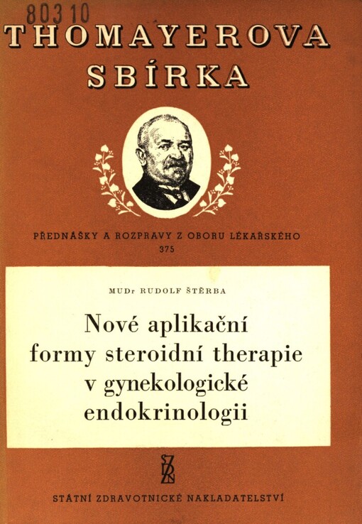 Nové aplikační formy steroidní therapie v gynekologické endokrinologii