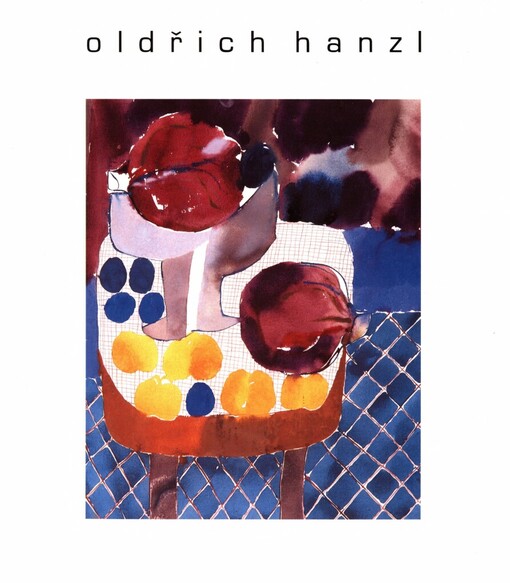 Oldřich Hanzl: výběr z díla : Brno 18. ledna - 27. února 1994