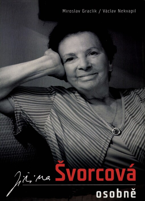 Jiřina Švorcová osobně: zpověď Ženy za pultem