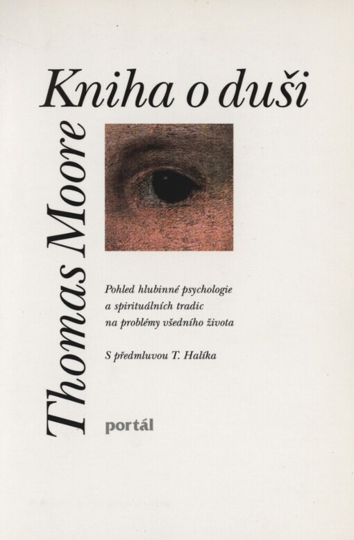 Kniha o duši: pohled hlubinné psychologie a spirituálních tradic na problémy všedního života, Vyd. 2.