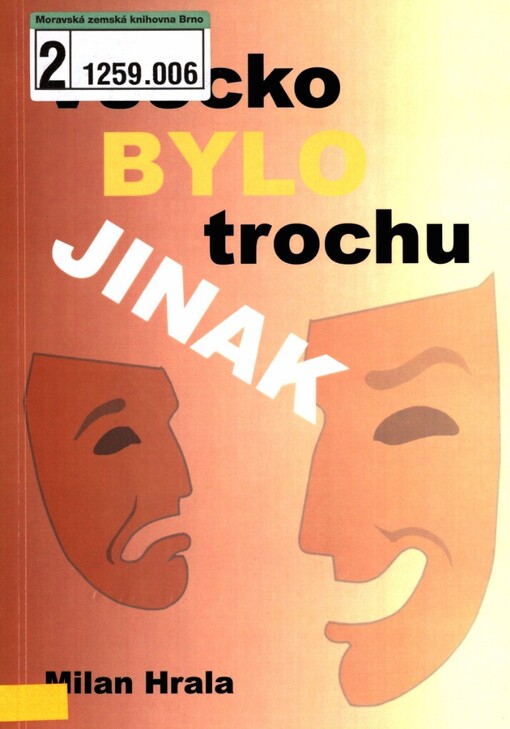 Všecko bylo trochu jinak