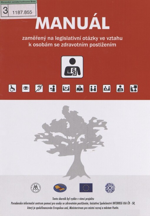 Manuál zaměřený na legislativní otázky ve vztahu k osobám se zdravotním postižením