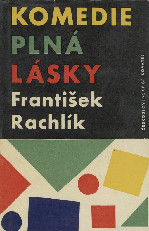 Komedie plná lásky :[Román o Jindřichu Mošnovi]