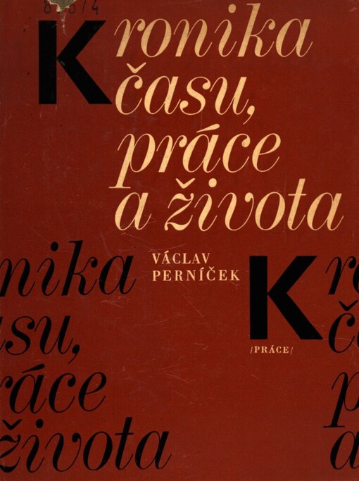 Kronika času, práce a života
