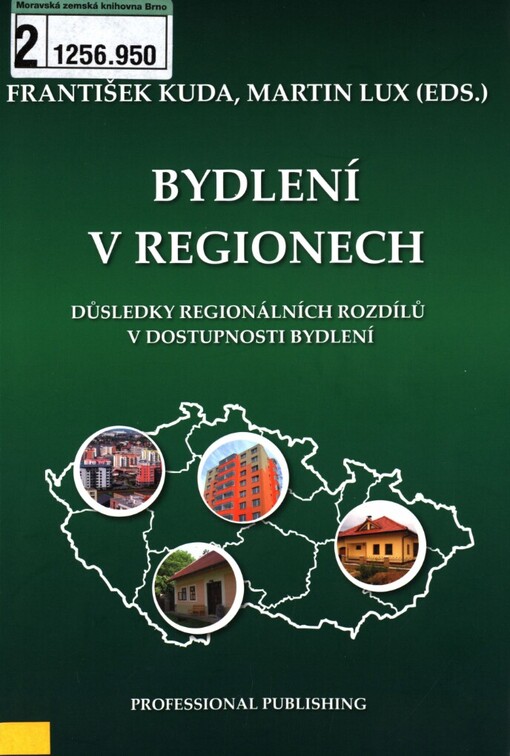 Bydlení v regionech: (důsledky regionálních rozdílů v dostupnosti bydlení)