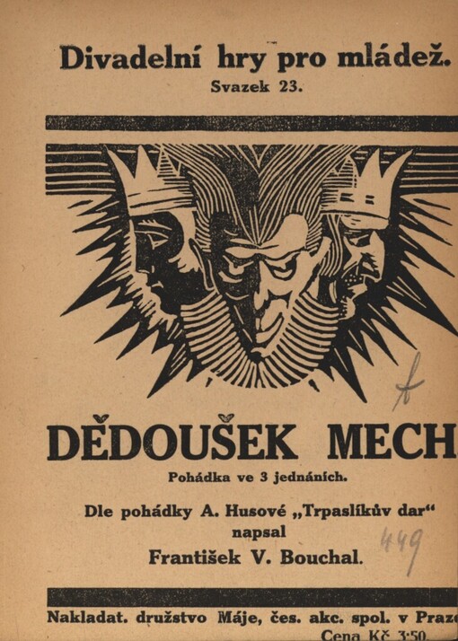 Dědoušek Mech :pohádka ve třech jednáních : dle pohádky A. Husové Trpaslíkův dar