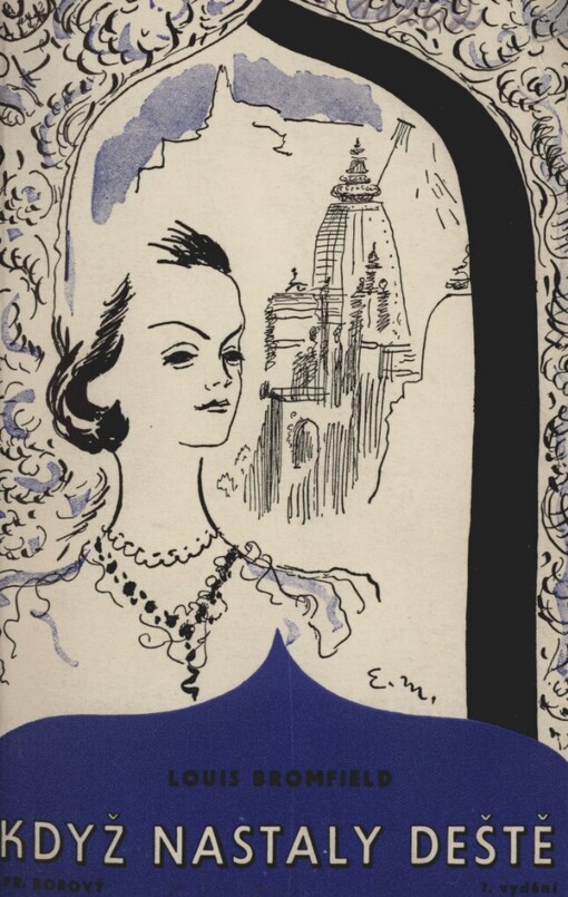 Když nastaly deště: román moderní Indie, Sedmé vydání