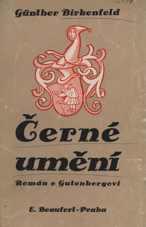 Černé umění =[Die schwarze Kunst] : román o Gutenbergovi