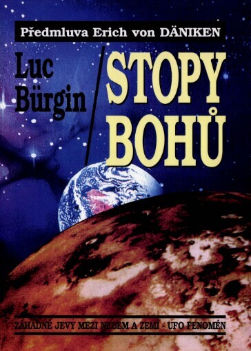 Stopy bohů: záhadné jevy mezi nebem a zemí - UFO fenomén