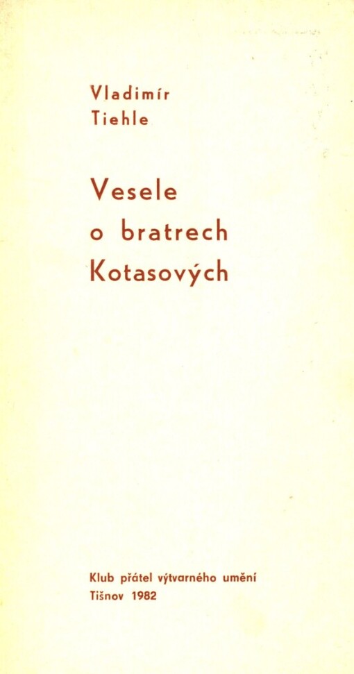 Vesele o bratrech Kotasových