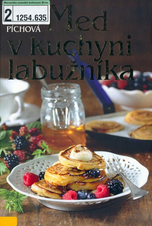 Med v kuchyni labužníka
