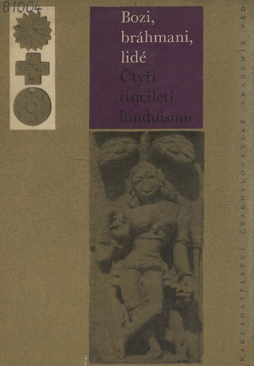 Bozi, bráhmani, lidé :čtyři tisíciletí hinduismu