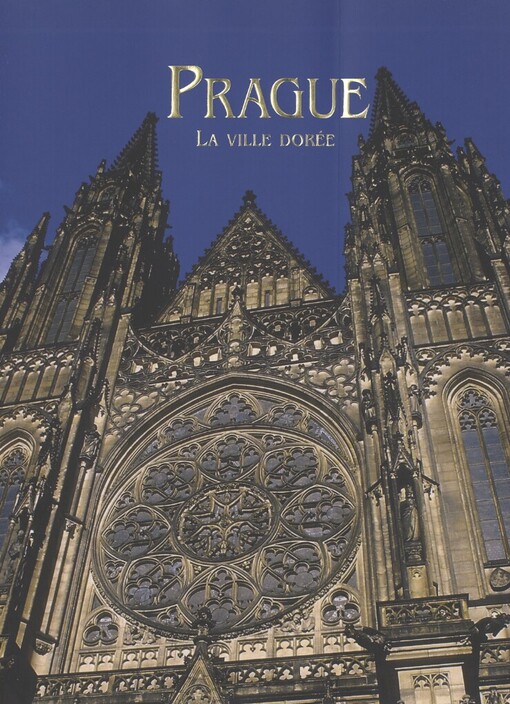 Prague: la ville dorée : livre de photographies