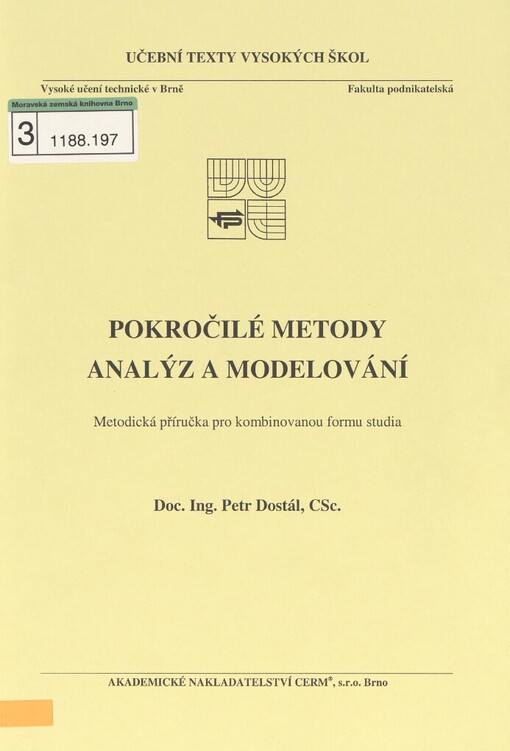 Pokročilé metody analýz a modelování: metodická příručka pro kombinovanou formu studia