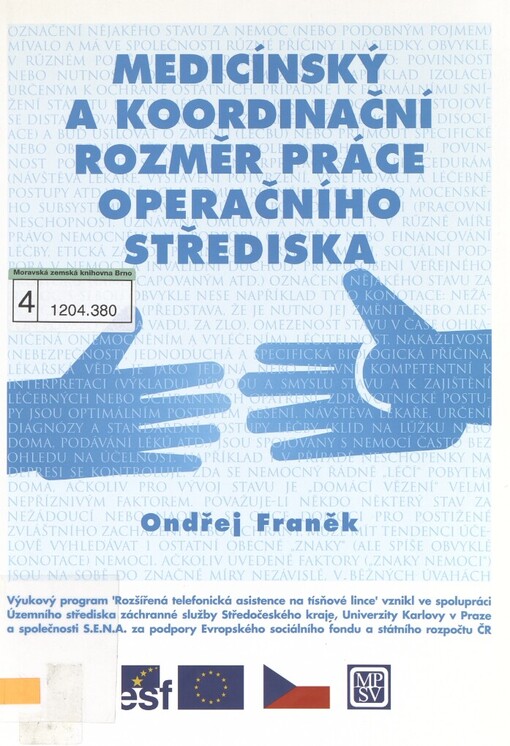 Medicínský a koordinační rozměr práce operačního střediska