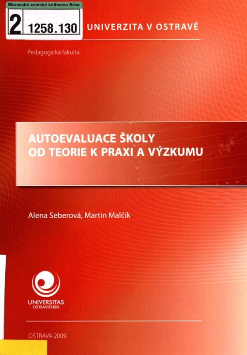 Autoevaluace školy - od teorie k praxi a výzkumu