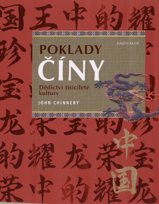 Poklady Číny: dědictví tisícileté kultury