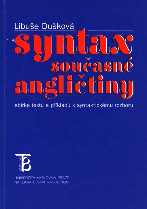 Syntax současné angličtiny: sbírka textů a příkladů k syntaktickému rozboru
