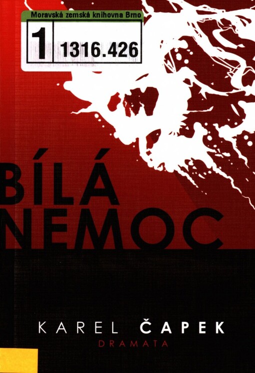 Bílá nemoc: drama o třech aktech ve čtrnácti obrazech