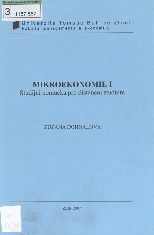 Mikroekonomie I: studijní pomůcka pro distanční studium, Vyd. 2., upr.