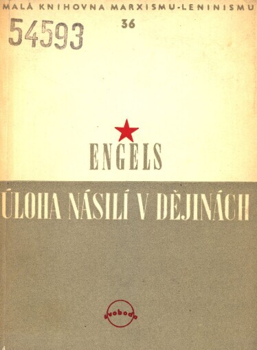 Úloha násilí v dějinách :článek z pozůstalosti, 2., aut. [sic] vyd.