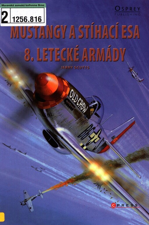 Mustangy a stíhací esa 8. letecké armády