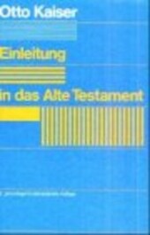 Einleitung in das Alte Testament: Eine Einfuhrung in ihre Ergebnisse und Probleme (German Edition)