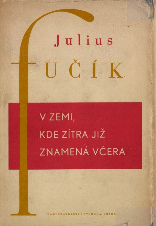 V zemi, kde zítra již znamená včera