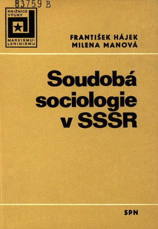 Soudobá sociologie v SSSR: příručka pro učitele marxismu-leninismu a pro posluchače a aspiranty společenskovědních oborů