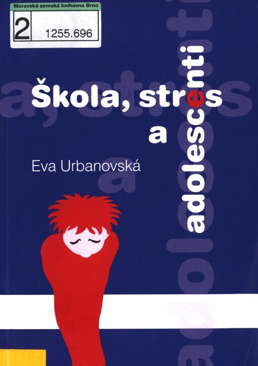 Škola, stres a adolescenti