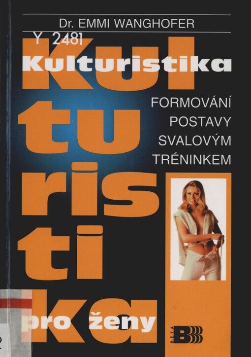Kulturistika pro ženy: formování postavy svalovým tréninkem