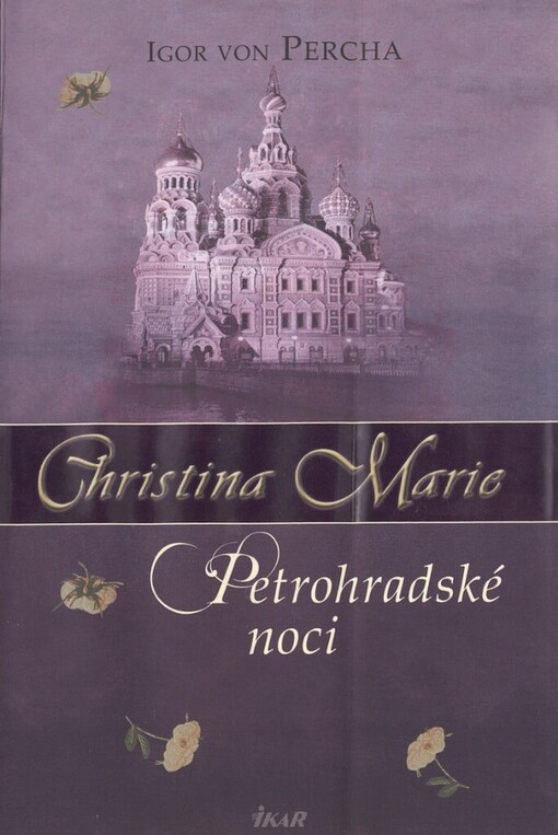 Christina Marie, Petrohradské noci