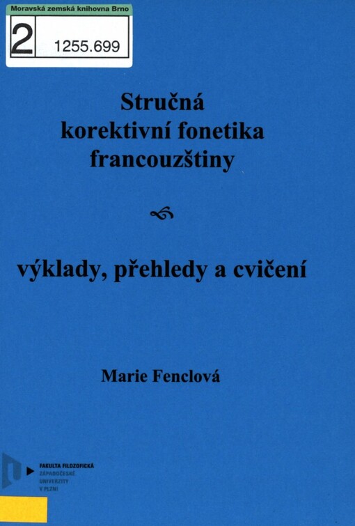 Stručná korektivní fonetika francouzštiny: výklady, přehledy a cvičení