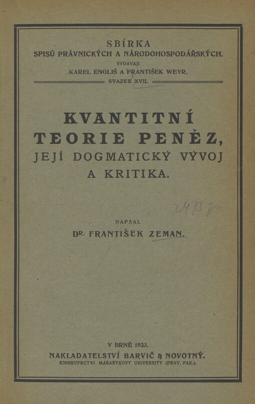 Kvantitní teorie peněz :její dogmatický vývoj a kritika