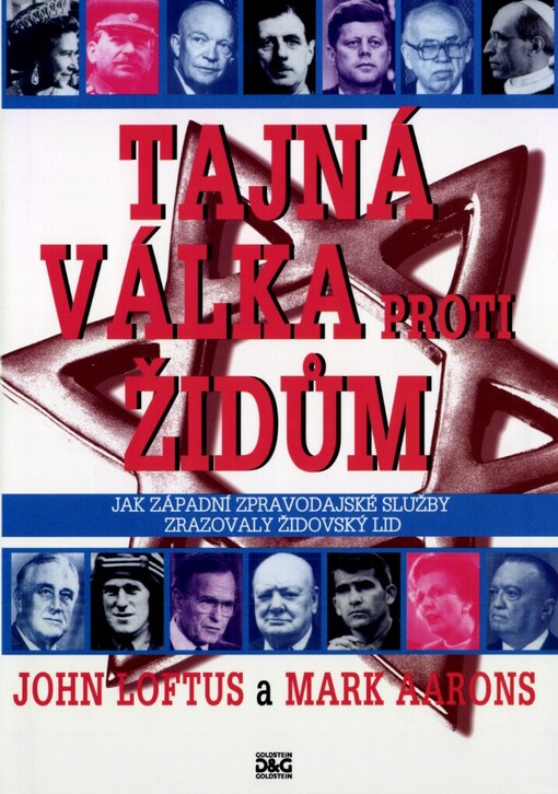 Tajná válka proti Židům :jak západní zpravodajské služby zrazovaly židovský lid
