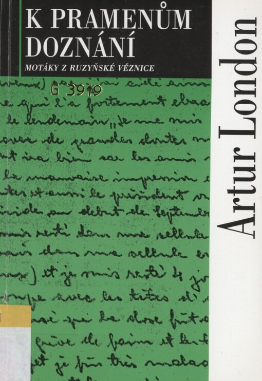 K pramenům Doznání: [motáky z ruzyňské věznice z roku 1954]
