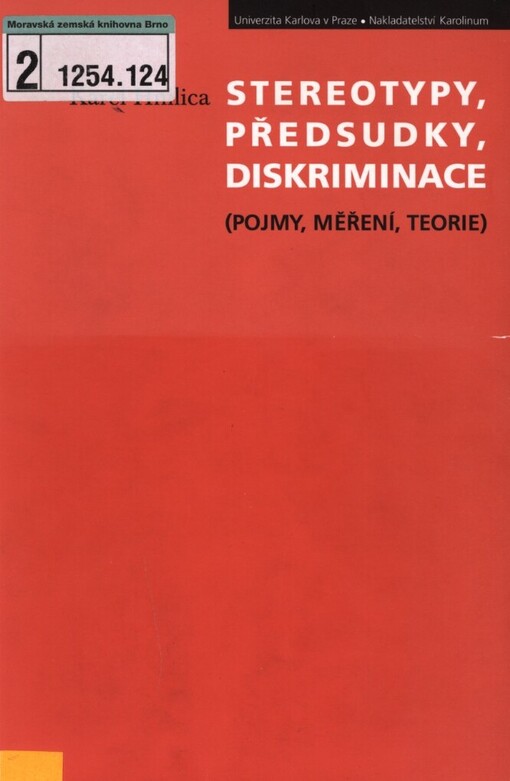 Stereotypy, předsudky, diskriminace : (pojmy, měření, teorie)