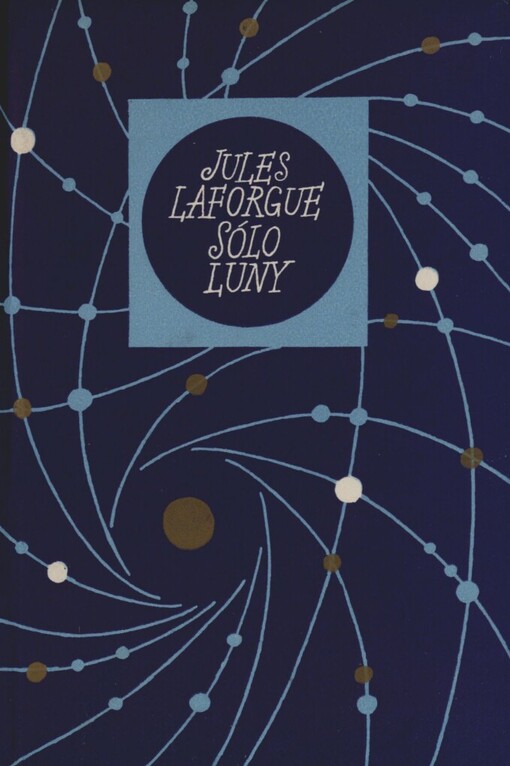 Sólo Luny :[Výbor z veršů]