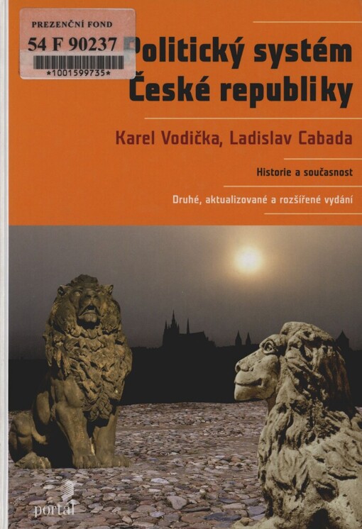 Politický systém České republiky: historie a současnost, 2., aktualiz. a rozš. vyd.