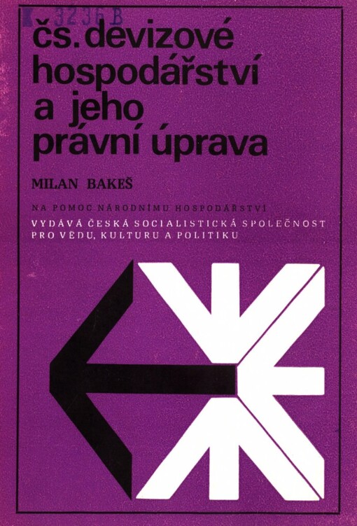 Čs. devizové hospodářství a jeho právní úprava