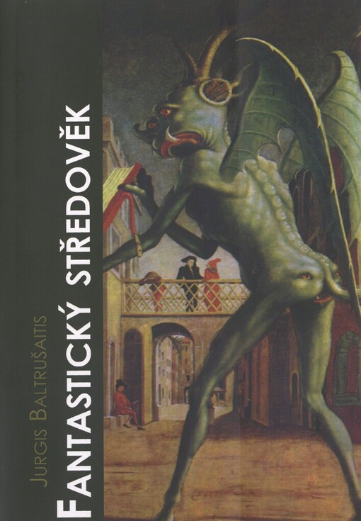 Fantastický středověk: antické a exotické prvky v gotickém umění