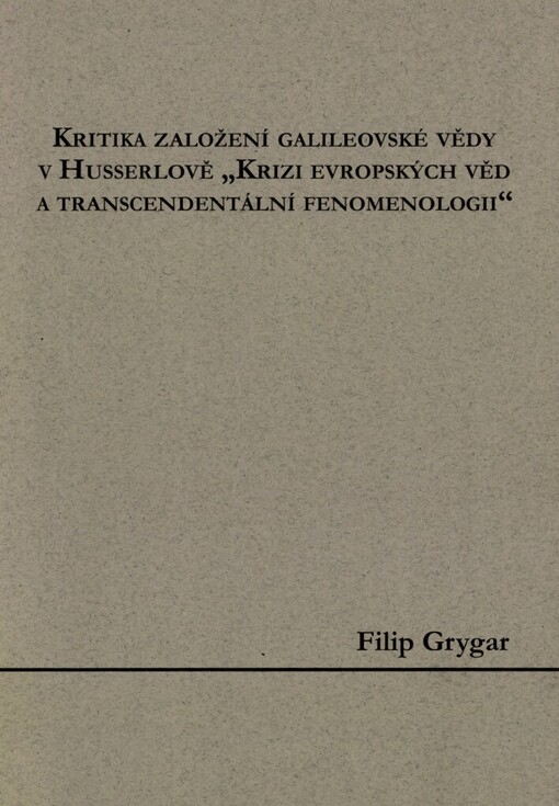 Kritika založení galileovské vědy v Husserlově 