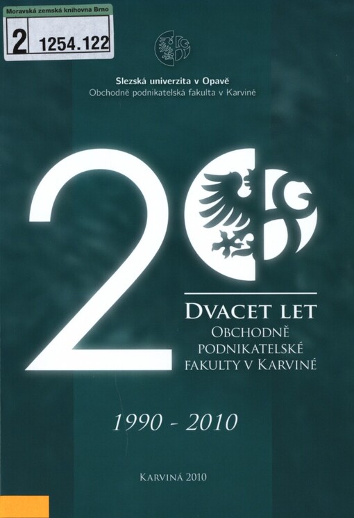 Dvacet let Obchodně podnikatelské fakulty v Karviné: 1990-2010