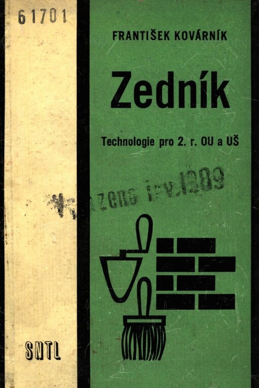 Zedník :Technologie pro 2. roč. odb. učilišť a učňovských škol učeb. oboru zedník