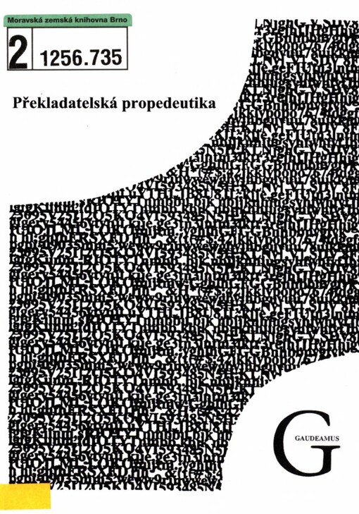 Překladatelská propedeutika: (doplňkové texty, úkoly a cvičení k e-learningovému kursu 
