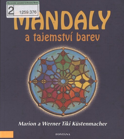 Mandaly a tajemství barev: duchovní texty k historickým ornamentům