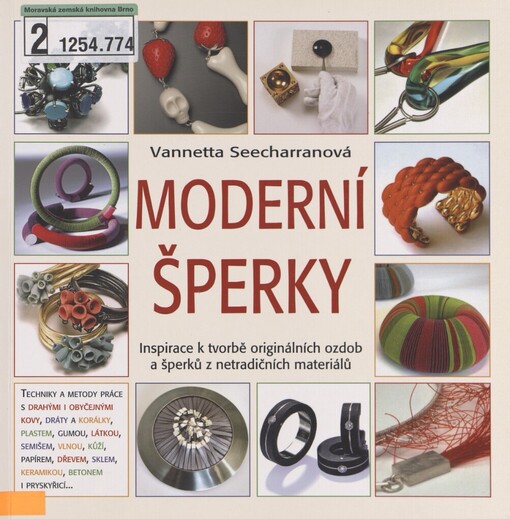 Modrení [i.e. moderní] šperky: inspirace k tvorbě originálních ozdob z korálků, kovu, plastu, papíru, skla a dalších materiálů