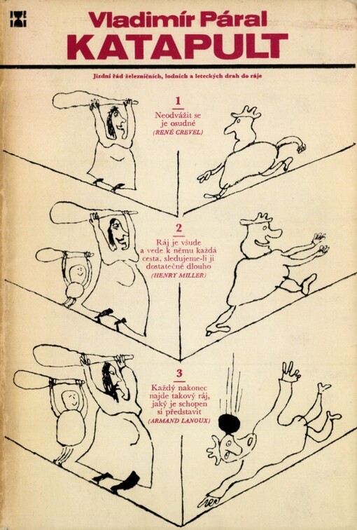 Katapult :jízdní řád železničních, lodních a leteckých drah do ráje