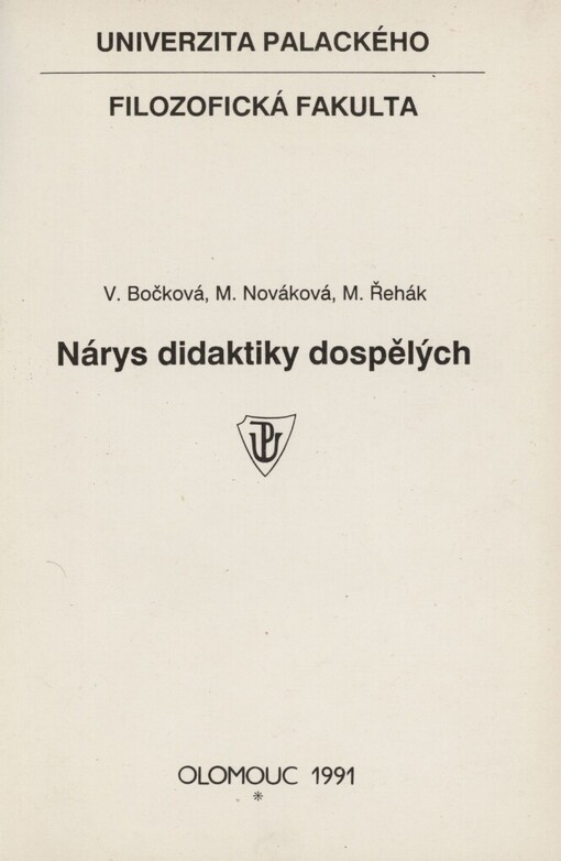 Nárys didaktiky dospělých: určeno pro posl. oboru andragogika