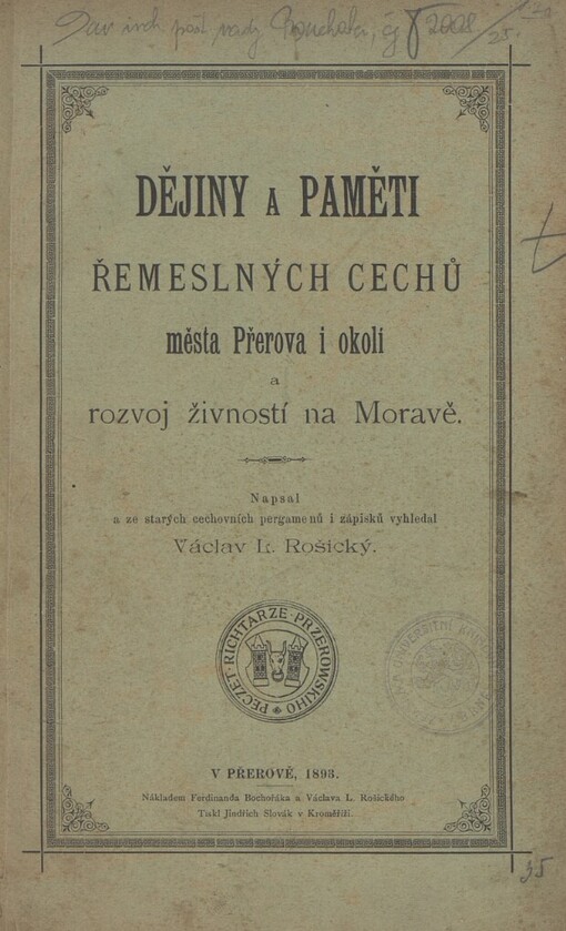 Dějiny a paměti řemeslných cechů města Přerova i okolí a rozvoj živností na Moravě